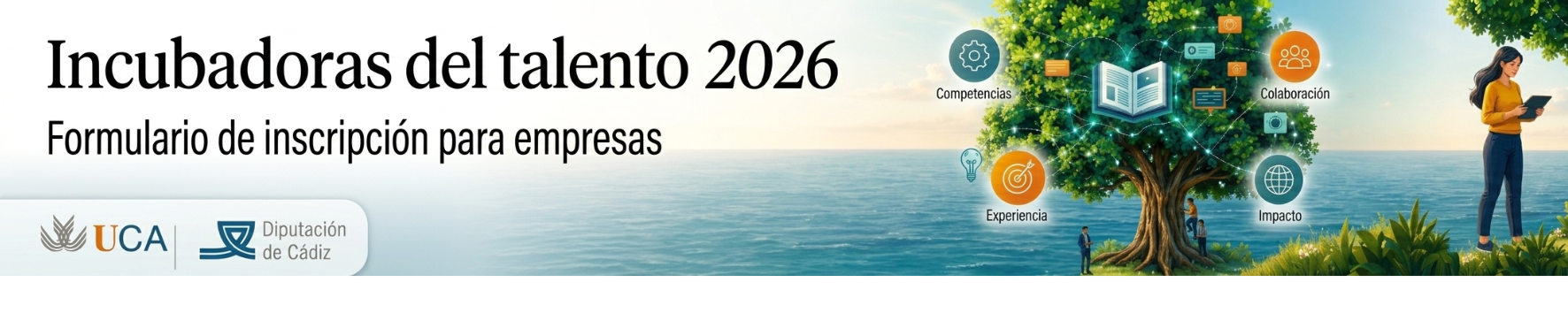 FORMULARIO DE INSCRIPCIÓN EMPRESAS. INCUBADORAS DEL TALENTO 2026